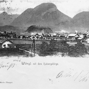 Gruss aus Wörgl mit dem Kaisergebirge ca. 1900
