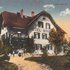 Hotel Bahnhof, heutige Hotel Linde, ca. 1918